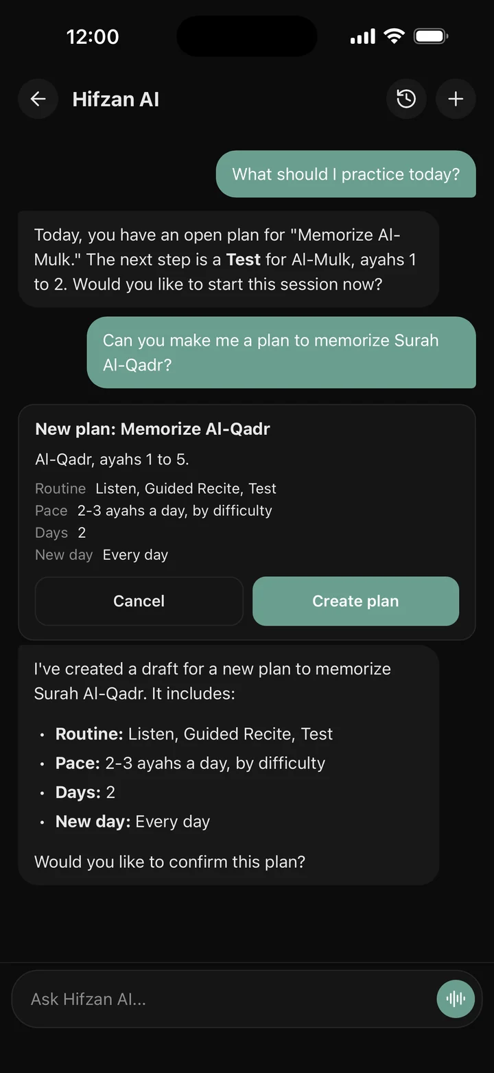 The Hifzan AI chat in dark mode. Asked what to practice today, it answers that the next step in Memorize Al-Mulk is a test on ayahs 1 to 2 and offers to start it. Asked for a plan for Al-Qadr, it shows a draft with Cancel and Create plan buttons
